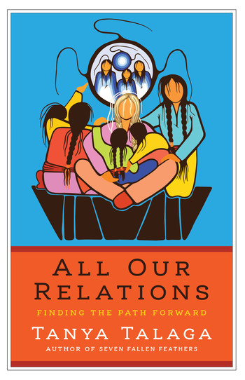 All Our Relations: Finding the Path Forward